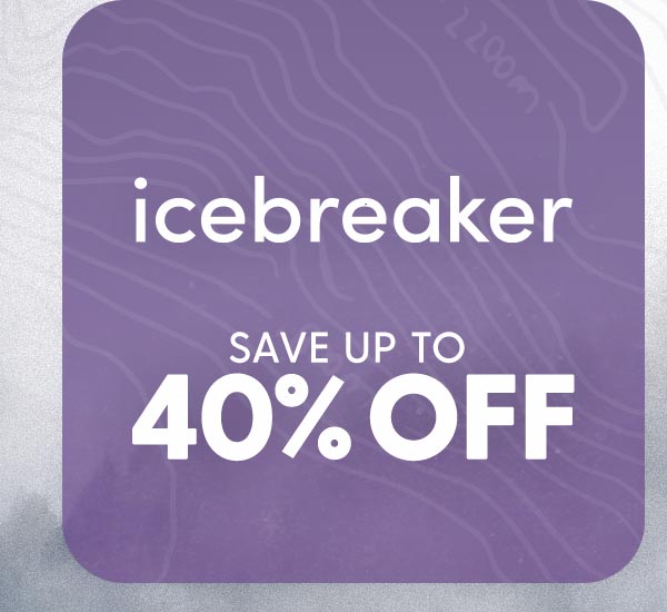 Save up to 40% of Icebreaker