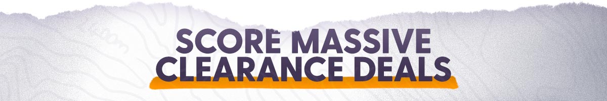 Score MASSIVE Clearance Deals