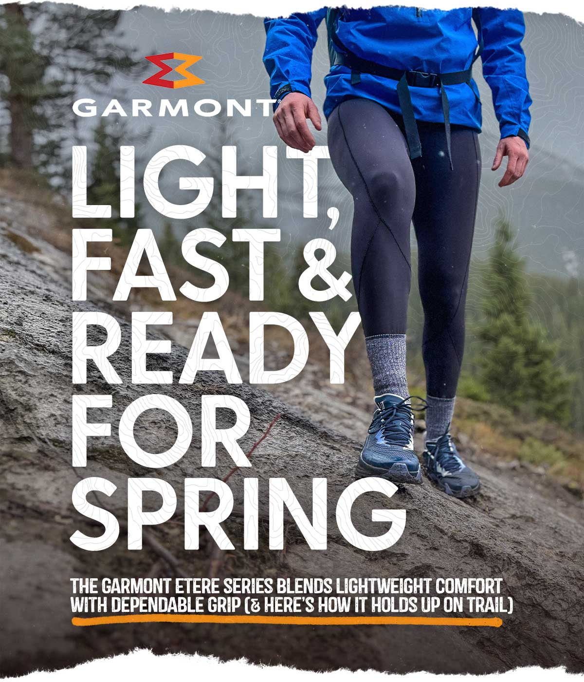 Garmont Etere: Light, Fast & Ready for Spring