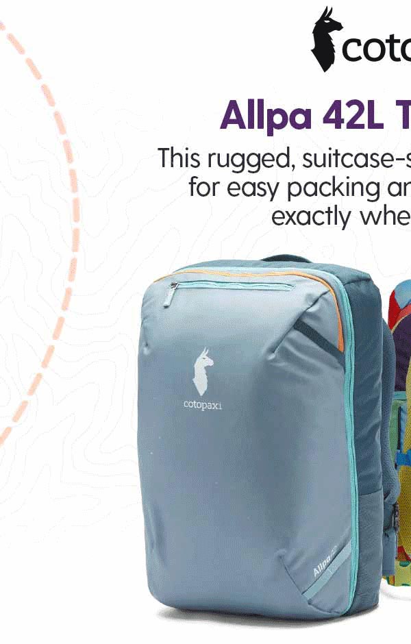 Cotopaxi Allpa 42L Travel Pack: This rugged, suitcase-style pack opens wide for easy packing and keeps everything exactly where you put it.