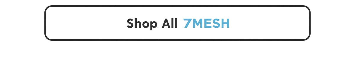 Shop All 7MESH