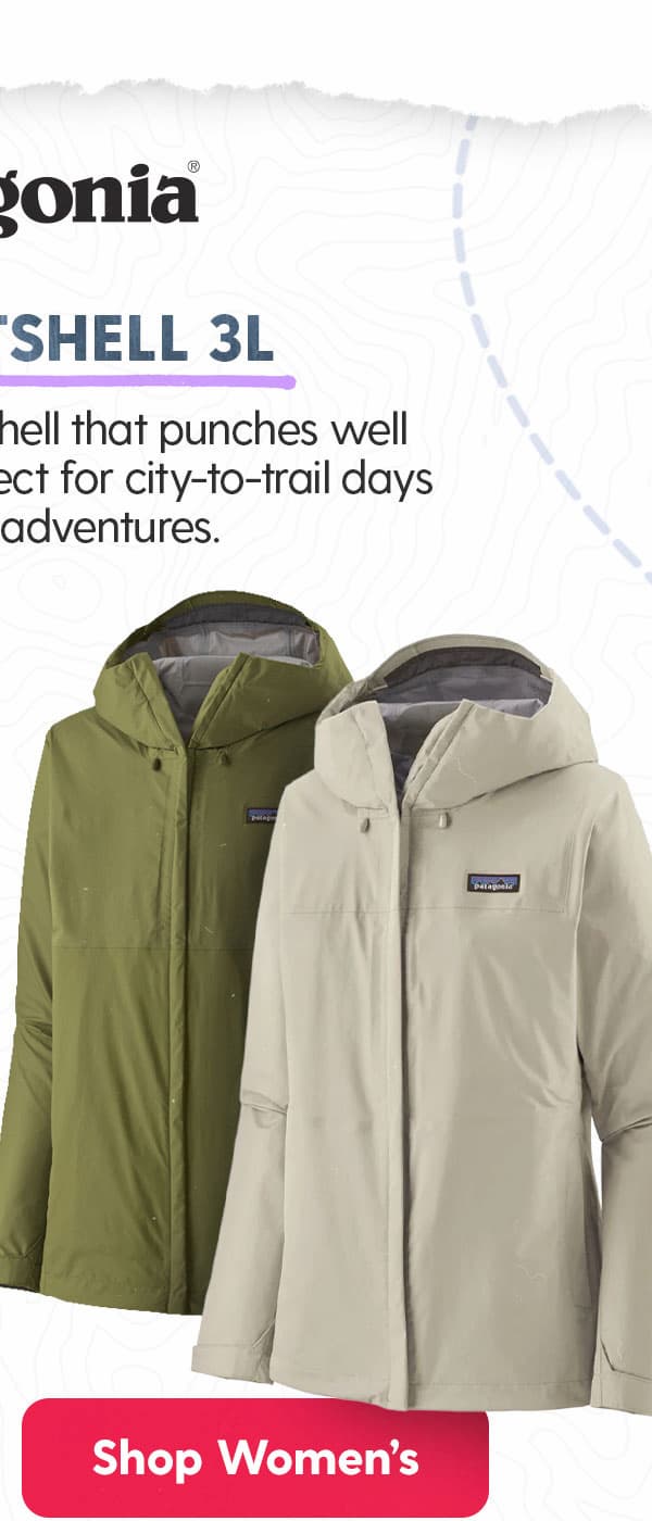 Patagonia Women's Torrentshell 3L: A reliable, everyday shell that punches well above its weight—perfect for city-to-trail days and casual adventures.