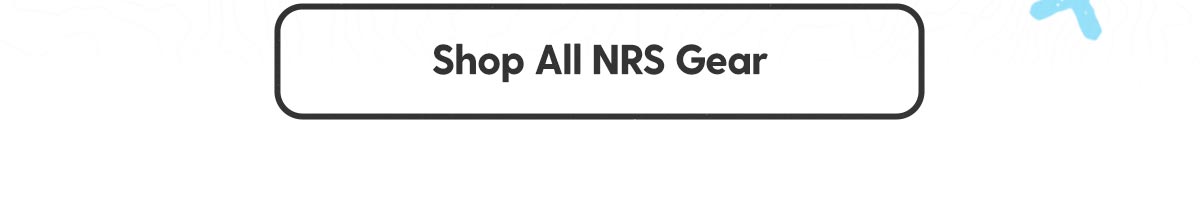 Shop All NRS Gear