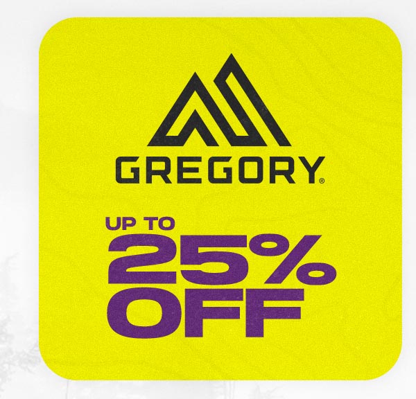 Save up to 25% Off Gregory