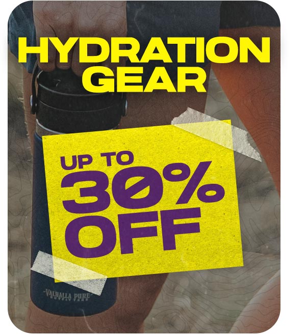 Save up to 30% off Hydration Gear