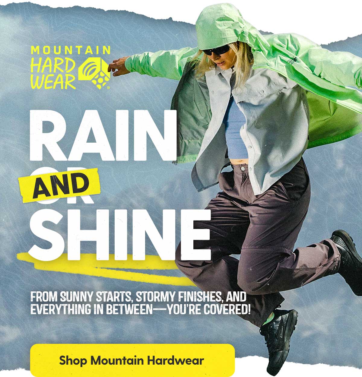 Mountain Hardwear | Rain AND Shine