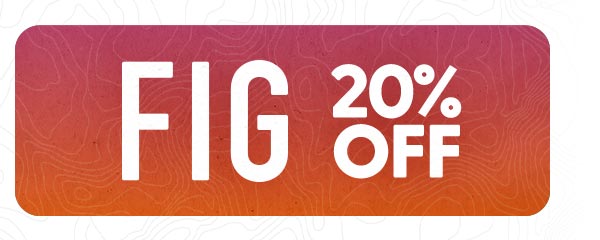 Save 20% Off FIG
