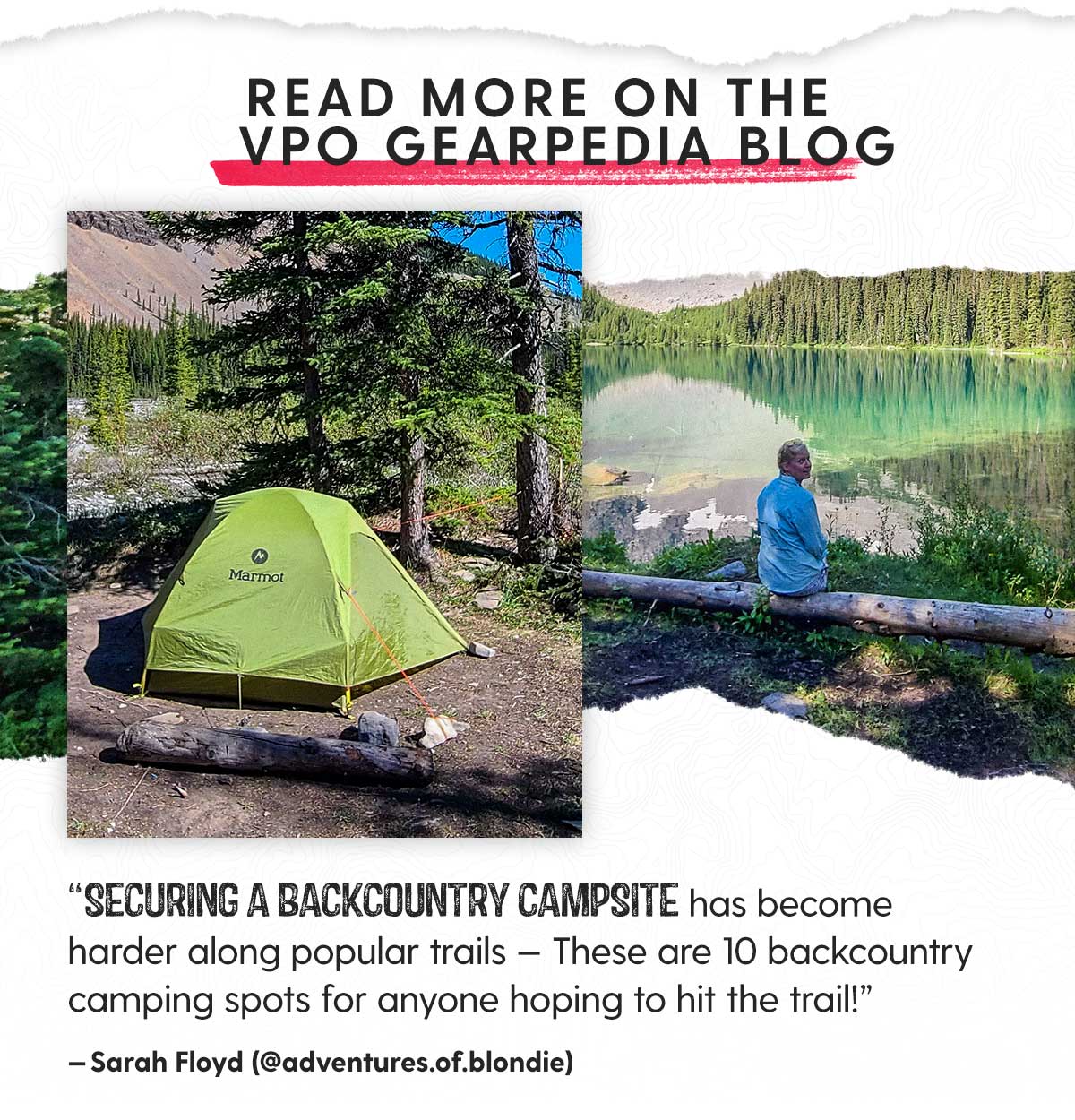 “Securing a backcountry campsite has become harder along popular trails — These are 10 backcountry camping spots for anyone hoping to hit the trail!” —Sarah Floyd