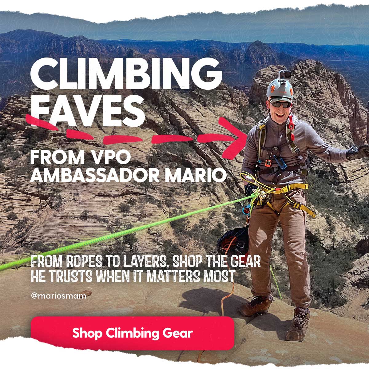Climbing Faves from VPO Ambassador Mario