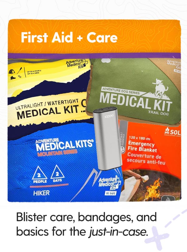 First Aid + Care: Blister care, bandages, and basics for the just-in-case.