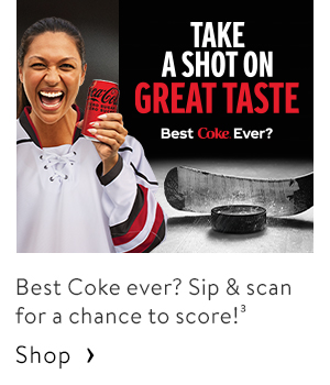 Best Coke ever? Sip & scan for a chance to score!³