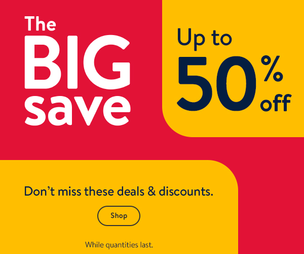 The BIG save - Up to 50% off - Don’t miss these deals & discounts! While quantities last.