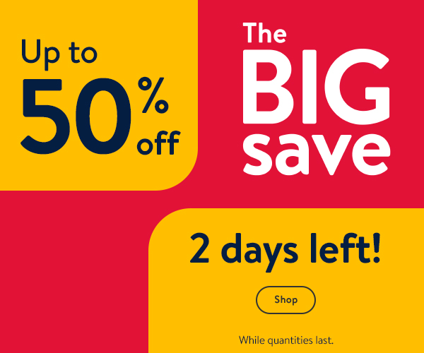 The BIG save - Up to 50% off - 2 days left! While quantities last.