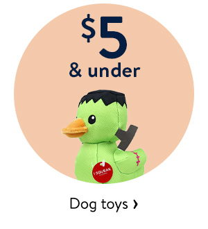 $5 & under - Dog toys