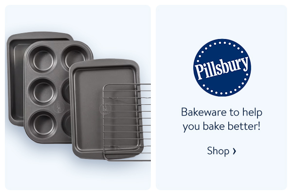 Pillsbury - Bakeware to help you bake better!