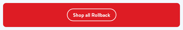 Shop all Rollback