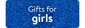 Gifts for girls