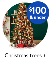 $100 & under - Christmas trees