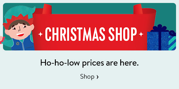 Christmas shop - Ho-ho-low prices are here.