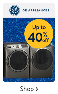 Up to 40% off - GE Appliances