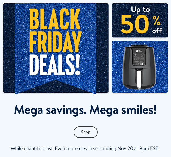 BLACK FRIDAY DEALS! Up to 50% off - Mega savings. Mega smiles! While quantities last. Even more new deals coming Nov 20 at 9pm EST.