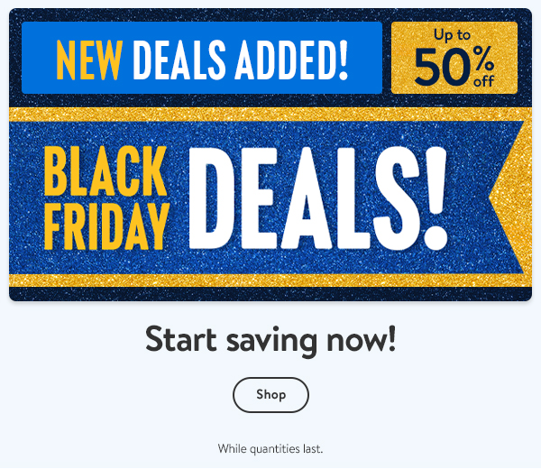 Up to 50% off - NEW DEALS ADDED! BLACK FRIDAY DEALS! Start saving now! While quantities last.