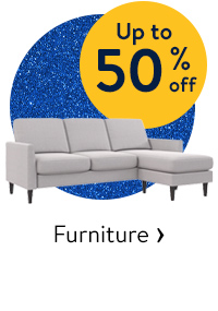 Up to 50% off - Furniture