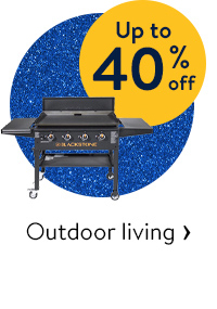 Up to 40% off - Outdoor living