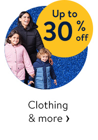 Up to 30% off - Clothing & more