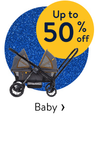 Up to 50% off - Baby