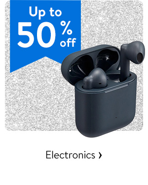 Up to 50% off - Electronics