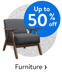 Up to 50% off - Furniture