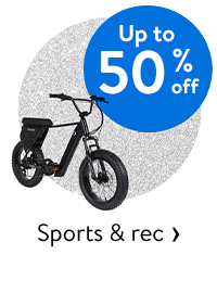 Up to 50% off - Sports & rec