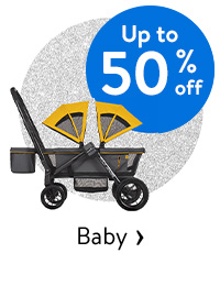 Up to 50% off - Baby