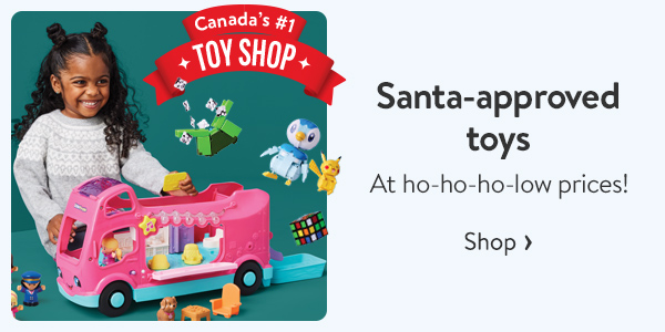 Canada’s #1 Toy Shop - Santa-approved toys - At ho-ho-ho-low prices!