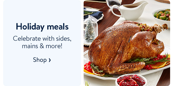 Holiday meals - Celebrate with sides, mains & more!