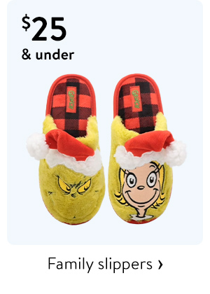 $25 & under - Family slippers