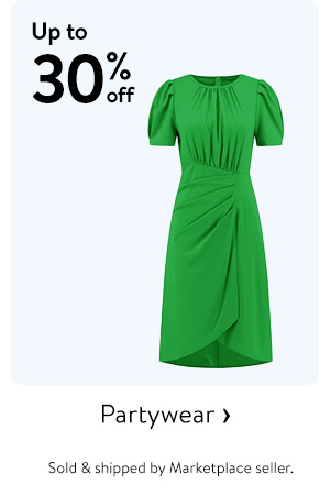 Up to 30% off - Partywear - Sold & shipped by Marketplace seller.