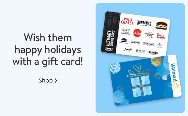 Wish them happy holidays with a gift card!