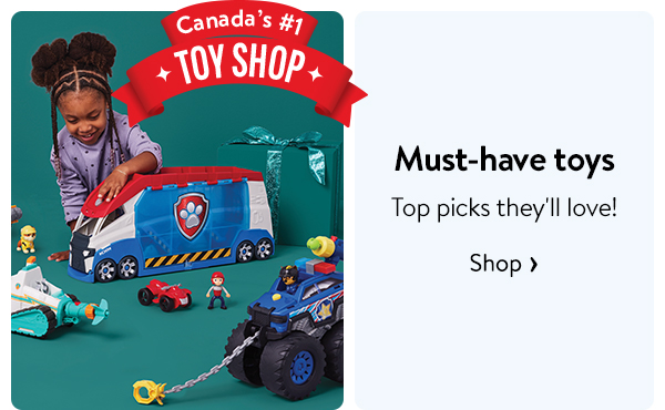 Canada’s #1 Toy Shop - Must-have toys - Top picks they'll love!