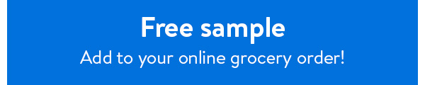 Free sample - Add to your online grocery order!