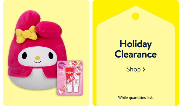 Holiday Clearance - While quantities last.