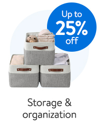 Up to 25% off - Storage & organization