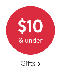 $10 & under - Gifts