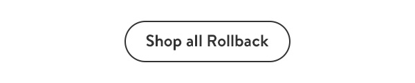 Shop all Rollback