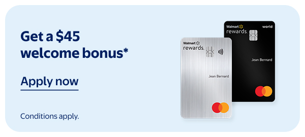 Get a $45 welcome bonus* - Conditions apply.