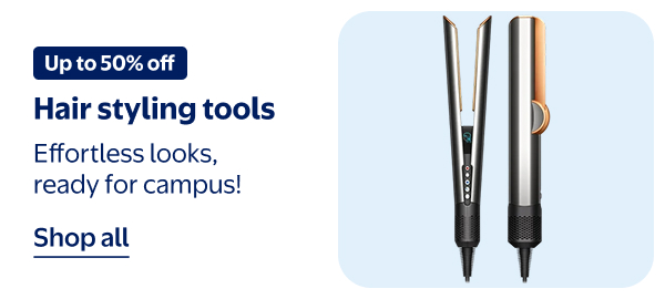 Up to 50% off - Hair styling tools - Effortless looks, ready for campus!