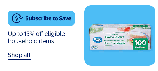 Subscribe to Save - Up to 15% off eligible household items.