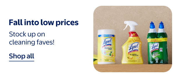Fall into low prices - Stock up on cleaning faves!