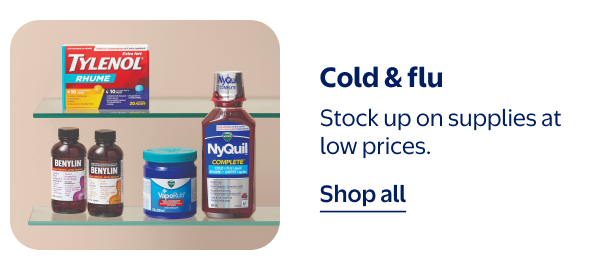 Cold & flu - Stock up on supplies at low prices.